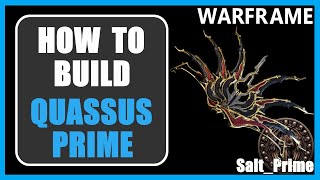 Quassus Prime  How to Build amp Gameplay  Warframe  2024 [upl. by Denton883]