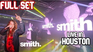 smith FULL SET 4K  LIVE in Houston 9pm Music Venue [upl. by Nreval242]