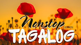 Nonstop Tagalog Love Songs With Lyrics Compilation 2021 💕 Ibig Kanta OPM Tagalog Love Songs 80s 90s [upl. by Balas]