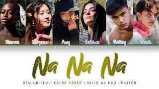 Now United  “Na Na Na”  Color Coded Lyrics [upl. by Spada]