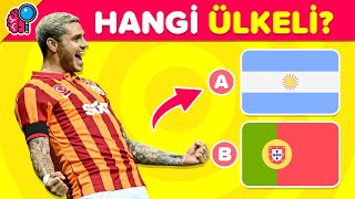 FUTBOL BULMACALARI ⚽ ⏳  Futbolcuların Ülkelerini TAHMİN ET  Bul Bakalım [upl. by Bettencourt]