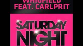 Whigfield feat Carlprit  Saturday Night 2013 HQ [upl. by Osana227]