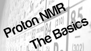 Proton NMR  The Basics [upl. by Jenica762]