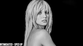 britney spears  intimidated sped up [upl. by Gitel]