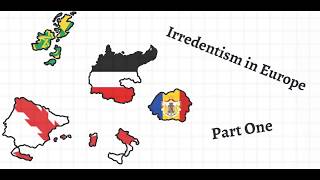 Irredentism in Europe Part I [upl. by Petey823]