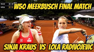 W50 Meerbusch Sinja Kraus VS Lola Radivojevic Final Match [upl. by Yalc]