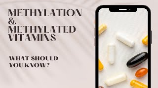 Methylation Explained and Methylated Vitamins What Are They and Do You Need Them [upl. by Odrahcir]