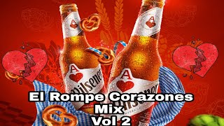 El Rompe Corazones Mix Vol 2  Dj Zem Lo que suena en la cantina [upl. by Anigger]