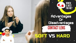 Soft Contact VS Hard Which is BetterContact Lens Advantages VS DisadvantagesContact lens in Hindi [upl. by Fari]