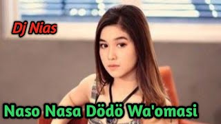 Dj Nias  Naso Nasa Dödö Waomasi  Sion Music [upl. by Jocko500]