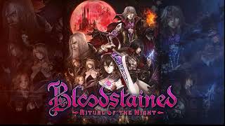 Bloodstained Ritual of the Night OST EXTENDED  Luxurious Overture [upl. by Lumbard953]