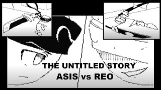 The Untitled Story  Asis vs Reo PREVIEW 2014 [upl. by Allene31]