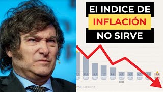 NO SIRVE el INDICE de INFLACIÓN [upl. by Phene]