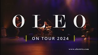 OLEO on Tour 2024 [upl. by Victoria340]