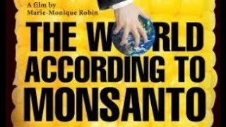 The World According to Monsanto Full Documentary [upl. by Ilysa]