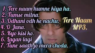 Tere Naam Movie All Song  MP3 Song 2023 💜 [upl. by Nilpik]