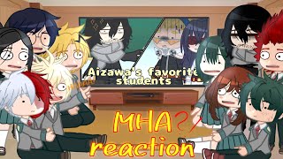 Class 1A react to quotAizawas favorite studentsquot [upl. by Honebein]