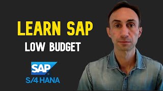 How to Learn SAP S4HANA with a low Budget [upl. by Nilatak]