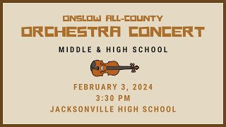 Onslow AllCounty Orchestra 2024 — Middle amp High School [upl. by Trotter921]