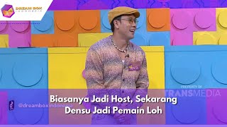 Biasanya Jadi Host Sekarang Densu Jadi Pemain Loh  DREAM BOX INDONESIA 200324 P2 [upl. by My]