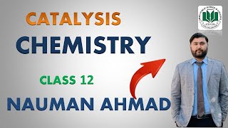 CATALYSIS CHEMISTRY 11 CLASS CHAPTER 9 FBISE [upl. by Elyrpa]