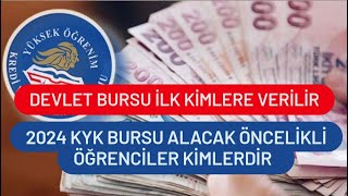 KYK BURS ÖNCELİK VERİLECEK ÖĞRENCİLER KİMLERDİR  DEVLET BURSU ÖNCE KİMLERE ÇIKAR [upl. by Sada]