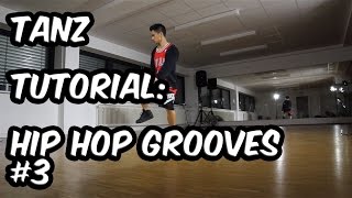 Tanz Tutorial  Hip Hop Grooves 3  Tanzen lernen mit Zcham [upl. by Taub]