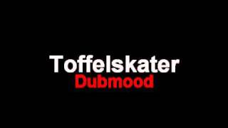 Dubmood  Kenny the Toffelskater [upl. by Tolland]