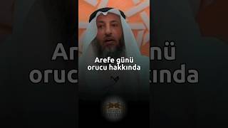 Arefe günü orucunun fazileti  Şeyh Osmân elHamîs allah islam [upl. by Eeral]