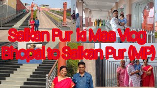 Salkan Pur Ki Maa Vlog Salkan pur Live l youtube l Vlog video l viralvedeo l Mukund Sable Bhopal [upl. by Hashim]