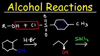 Alcohol Reactions  HBr PBr3 SOCl2 [upl. by Elleiand]