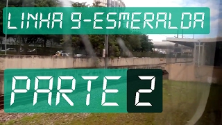 Linha 9Esmeralda CPTM  Entre Pinheiros e Santo Amaro Parte 2 [upl. by Ivetts]