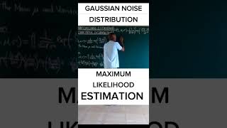 Maximum Likelihood Estimation Mean and Variance of Gaussian Noise Distribution contentacademy [upl. by Washburn]