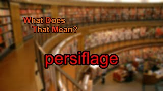 What does persiflage mean [upl. by Far]