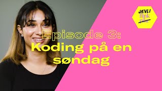 Jævli flink S1 E3 Koding på en søndag [upl. by Keil]