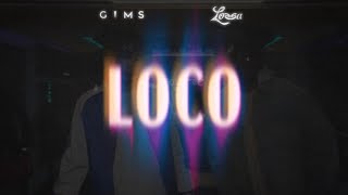 GIMS amp Lossa  LOCO Official Lyrics Video [upl. by Nnyla]