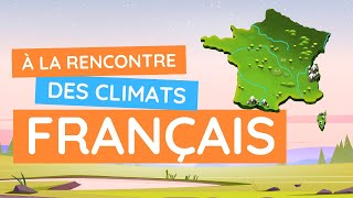 Explorer les différents climats de France  explications et découvertes [upl. by Zildjian]