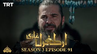 Ertugrul Ghazi Urdu  Episode 91  Season 3 [upl. by Eedrahs]