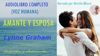 Audiolibro AMANTE Y ESPOSA Audiolibro de amor Novela de amor con voz humana Novela romántica [upl. by Hamian363]