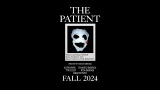 THE PATIENT OFFICIAL SHORT FILM [upl. by Nwadahs405]