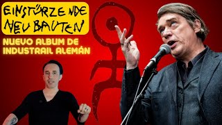 EINSTURZENDE NEUBAUTEN  NUEVO ALBUM 2024 [upl. by Yanrahc]