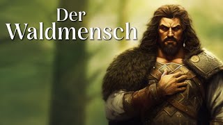 Entspannt einschlafen mit Märchen Der Waldmensch  Hörgeschichte Hörbuch zum Einschlafen [upl. by Harberd949]