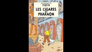 Les Aventures de Tintin – Les cigares du pharaon – 2ème épisode [upl. by Anasxor366]