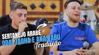 ODAI ZAGHA amp ANAS ABU SNEINEH E A BIZARRA TRADUÇÃO [upl. by Aicenad]