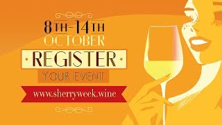 International Sherry Week 2018 Registrations are open [upl. by Ahcarb]