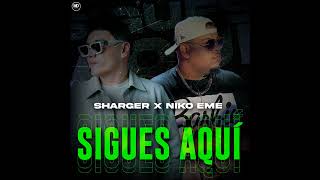 Sigues Aquí  Niko Eme x Sharger Audio Oficial Reggaeton Cristiano 2024 [upl. by Aicinod524]