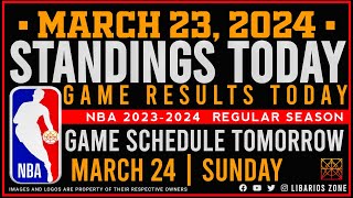 NBA STANDINGS TODAY as of MARCH 23 2024  GAME RESULTS TODAY  GAMES TOMORROW  MAR 24  SUNDAY [upl. by Euf]