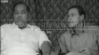 Dr Babasaheb Ambedkar Interview with BBC Original Video [upl. by Diantha746]