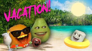 Annoying Orange  VACATION all I ever wanted Supercut [upl. by Sansone766]