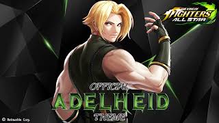 𝒪𝐹𝐹𝐼𝒞𝐼𝒜𝐿 𝒱𝐸𝑅𝒮𝐼𝒪𝒩 KOF All Star  Adelheid Theme Revolutionary Etude RII OST [upl. by Ilatan637]